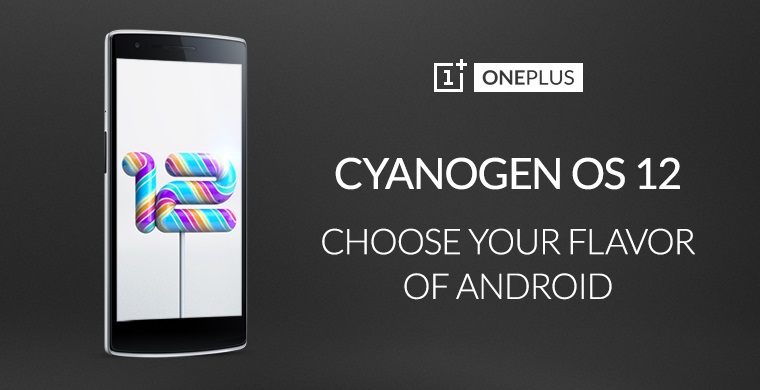 OnePlus One gets Cyanogen OS 12 (CM12) OTA update