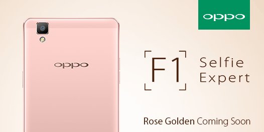 OPPO to launch OPPO F1 in Rose Golden color in India soon