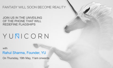 YU Yunicorn to be launched in India on 19 May, to come with 4GB RAM