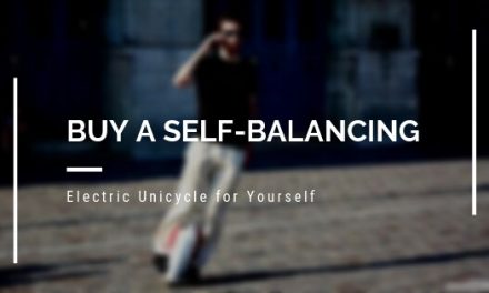 Buy a Self-Balancing Electric Unicycle for Yourself