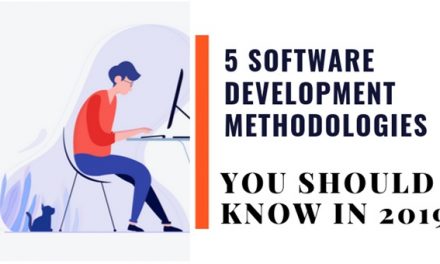 Top 5 Software Development Methodologies You Should Know in 2019